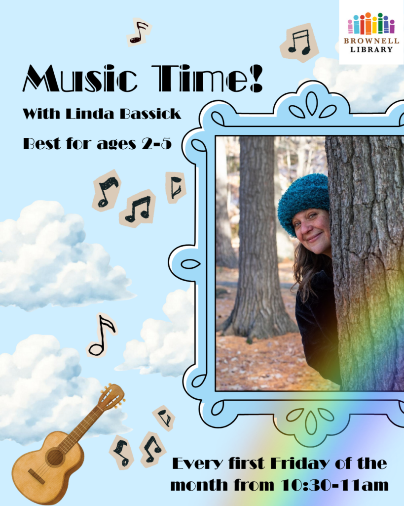 Music Time on First Fridays of the month, 10:30-11am