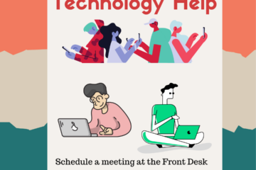 Tech Help Appointments - Mondays. By appointment.