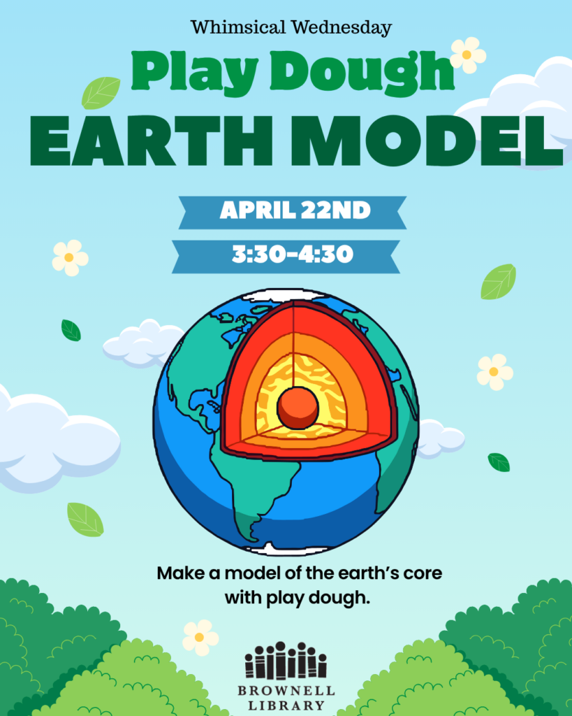 Play Dough Earth model on Wed. Apr. 22 from 3:30-4:30pm
