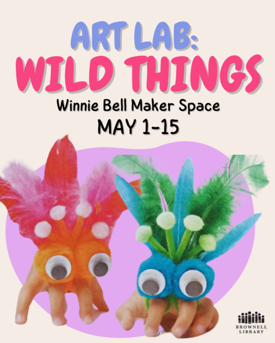Make a ring puppet during Art Lab: Wild Things, available May 1-15 in the Winnie Belle Maker Space