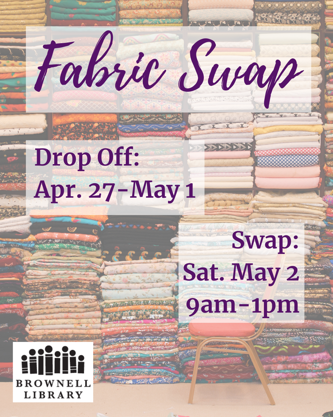 Fabric Swap Drop Off. April 27 – May 1, 2026