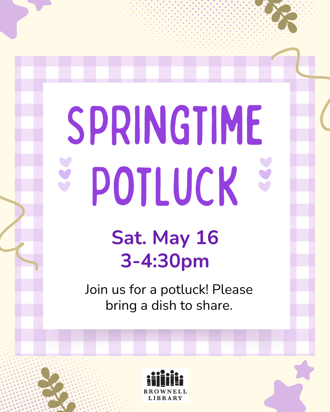 Springtime Potluck. Saturday, May 16⋅3:00 – 4:30pm.