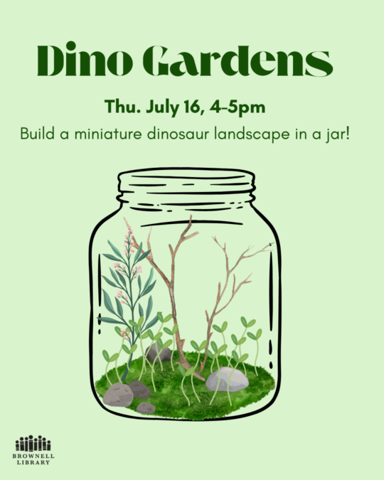 Dino Gardens is July 16, 4-5pm