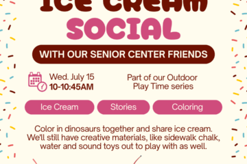 Ice Cream Social with Essex Seniors on Wed. July 15, 10-10:45am