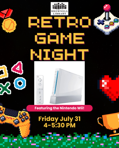 Retro Game Night will happen on Friday, July 31 from 4-5:30 PM.