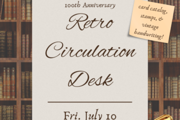 Experience old library technology like a card catalog, stamps, and vintage handwriting at our retro circulation desk! This is part of the Brownell 100th Anniversary celebrations.