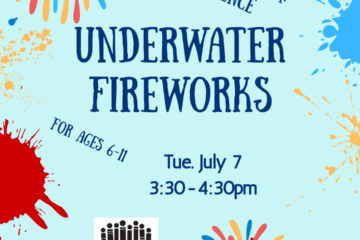 Underwater Fireworks on Tuesday, July 7, from 3:30-4:30pm