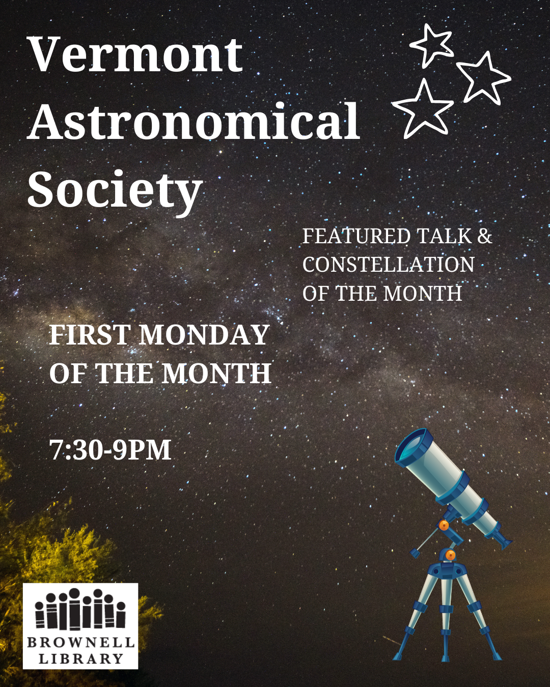 Vermont Astronomical Society Meeting First Monday of the month from 7:30-9pm.