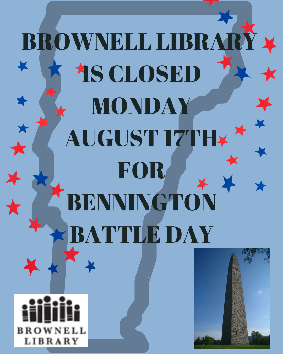 The library is closed on Monday, August 17th 2026 for Bennington Battle Day