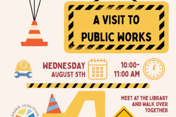 A Visit to Public Works on Wednesday, August 5 from 10-11am.