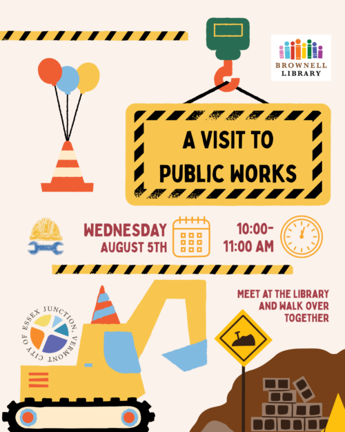 A Visit to Public Works on Wednesday, August 5 from 10-11am.