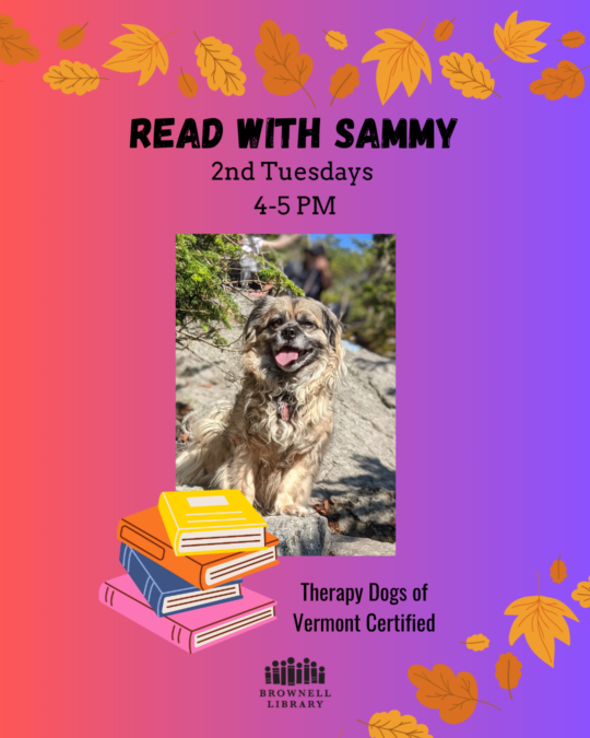 Read with Sammy on the second Tuesday of the month, 4-5pm.