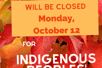 The Library is closed in observance of Indigenous Peoples' Day on Monday, October 12th 2026.