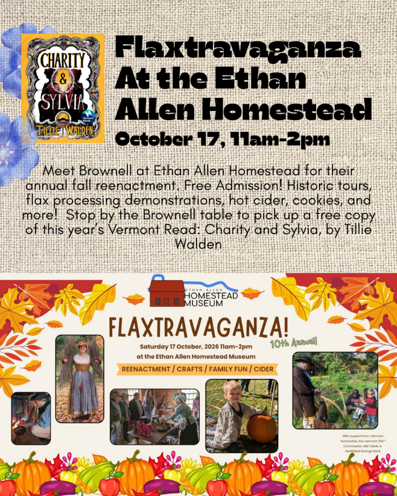 Meet us at Flaxtravaganza, Ethan Allen Homesteads annual harvest reenactment event on October 17, 11am-2pm.