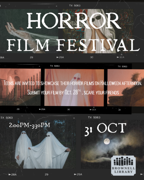 Teen Horror Film Festival will be on Saturday, October 31 from 2 to 3:30 PM