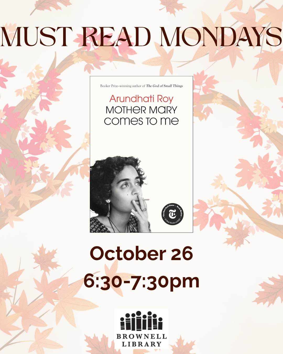 Must Read Mondays - "Mother Mary comes to me" by Arundhati Roy Monday, October 26⋅6:30 – 7:30pm