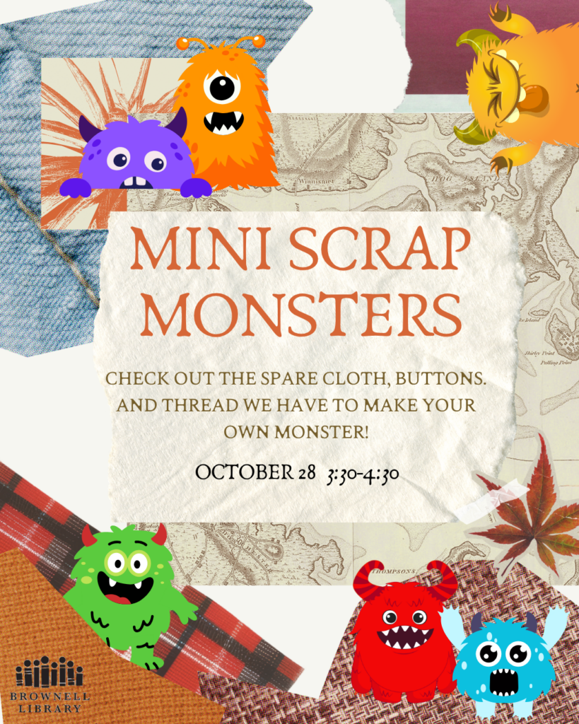 Stop by after school to make, tinker, explore and invent with creative materials. On October 28, 4-5pm, we will make mini-scrap monsters.