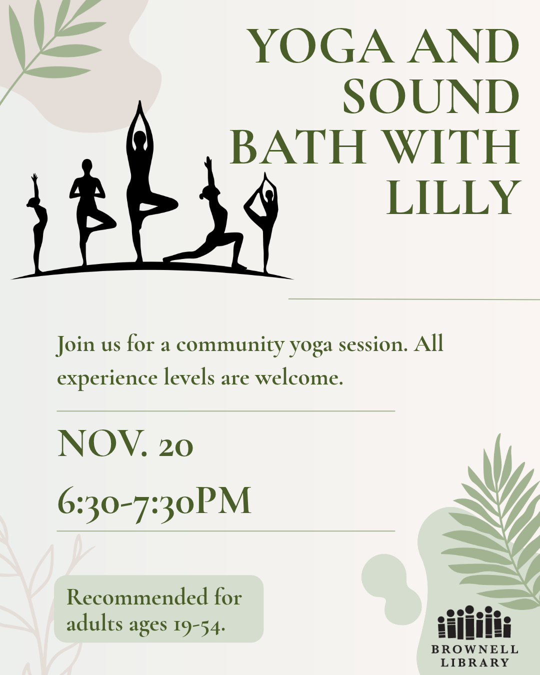 Yoga and sound bath with Lilly. November 20th from 6:30-7:30.